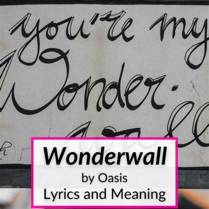 The Ultimate Guide To Wonderwall's Enigmatic Meaning And Symbolism