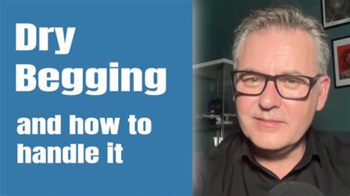 Ultimate Guide To Spotting Dry Begging Examples: A Comprehensive Analysis