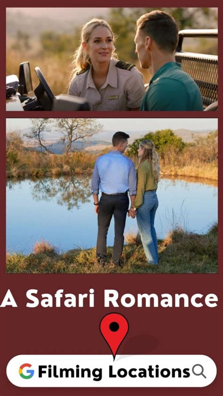 Unforgettable Safari Romance: The Ultimate Film Location